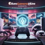 Euro Gamers Online Gadgets Archives: Exploring the Future of Gaming Technology